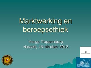 Marktwerking en beroepsethiek