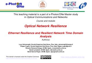 Optical Network Resilience Ethernet Resilience and Resilient Network Time Domain Analysis
