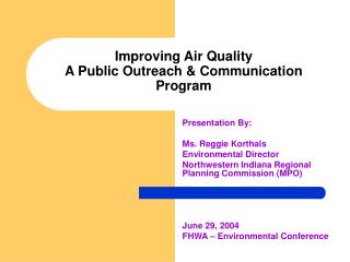 Improving Air Quality A Public Outreach &amp; Communication Program