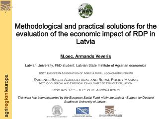 Methodological and practical solutions for the evaluation of the economic impact of RDP in Latvia