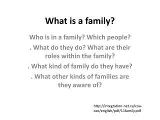 What is a family?