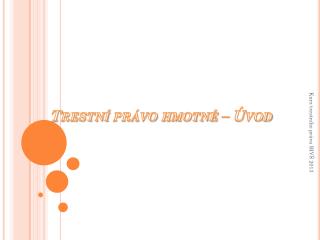 Trestní právo hmotné – Úvod
