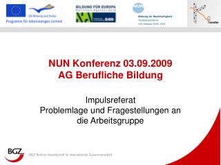 NUN Konferenz 03.09.2009 AG Berufliche Bildung