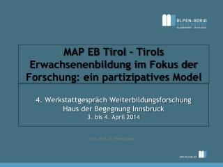 MAP EB Tirol – Tirols Erwachsenenbildung im Fokus der Forschung: ein partizipatives Model