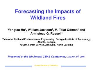 Forecasting the Impacts of Wildland Fires