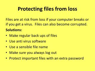 Protecting files from loss
