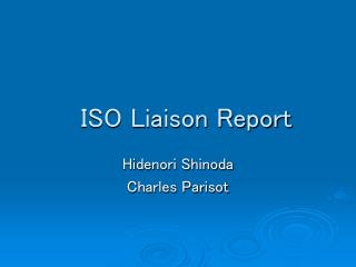 ISO Liaison Report