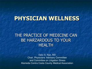 PHYSICIAN WELLNESS