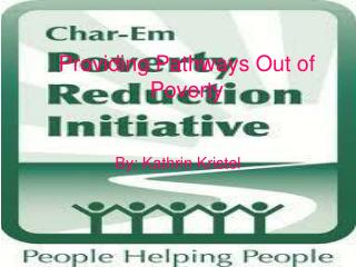 Providing Pathways Out of Poverty