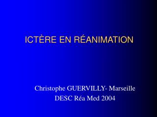 ICTÈRE EN RÉANIMATION