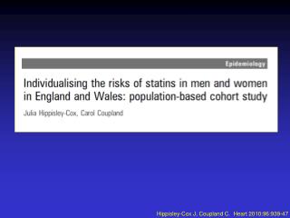 Hippisley-Cox J, Coupland C. Heart 2010;96:939-47