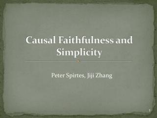 Causal Faithfulness and Simplicity