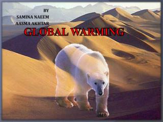 GLOBAL WARMING