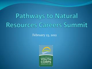 Pathways to Natural Resources Careers Summit