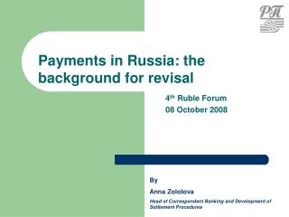 Payments in Russia: the background for revisal