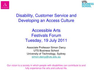 Associate Professor Simon Darcy UTS Business School University of Technology, Sydney