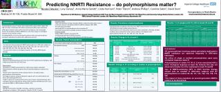 Predicting NNRTI Resistance – do polymorphisms matter?