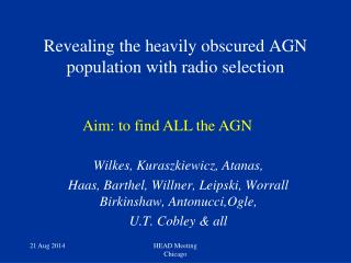 Revealing the heavily obscured AGN population with radio selection