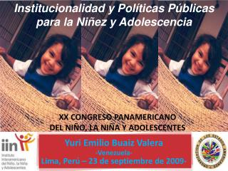 Institucionalidad y Políticas Públicas para la Niñez y Adolescencia