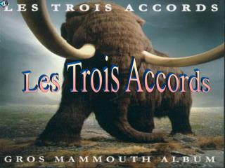 Les Trois Accords