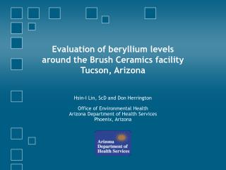 Evaluation of beryllium levels around the Brush Ceramics facility Tucson, Arizona