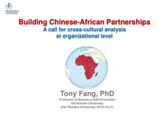 Building Chinese-African Partnerships A call for cross-cultural analysis at organizational level