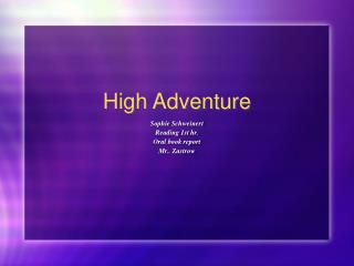 High Adventure