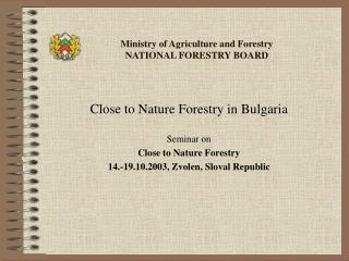 Ministry of Agriculture and Forestry NATIONAL FORESTRY BOARD