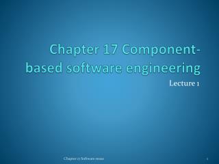 Chapter 17 Component-based software engineering