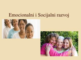 Emocionalni i Socijalni razvoj