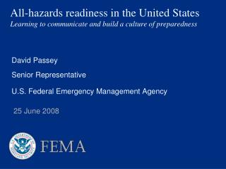 David Passey Senior Representative U.S. Federal Emergency Management Agency