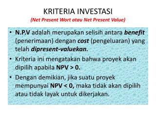 KRITERIA INVESTASI (Net Present Wort atau Net Present Value)