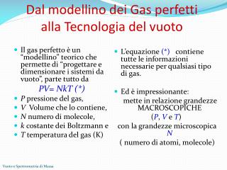 Dal modellino dei Gas perfetti alla Tecnologia del vuoto