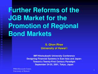 Further Reforms of the JGB Market for the Promotion of Regional Bond Markets