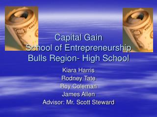 Capital Gain School of Entrepreneurship Bulls Region- High School