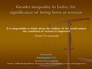 Gender inequality in India, the significance of being born as woman
