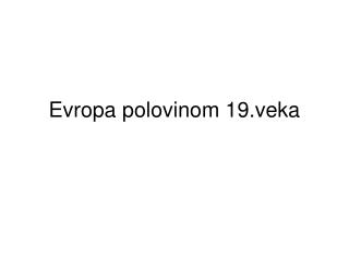 Evropa polovinom 19.veka