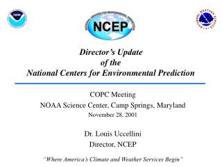 Director’s Update of the National Centers for Environmental Prediction