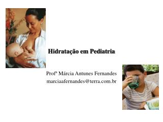 Hidratação em Pediatria