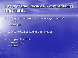 Non-monetary rewards &amp; compensating differentials