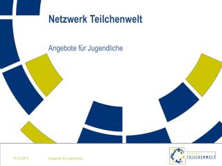 Netzwerk Teilchenwelt