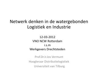 12-03-2012 VNO NCW Rotterdam i.s.m Werkgevers Drechtsteden