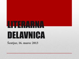 LITERARNA DELAVNICA