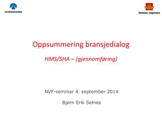 Oppsummering bransjedialog HMS/SHA – (gjennomføring)