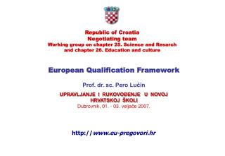 European Qualification Framework Prof. dr. sc. Pero Lučin