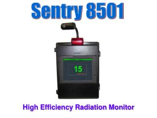 High Efficiency Radiation Monitor