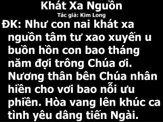 Khát Xa Nguồn Tác giả: Kim Long