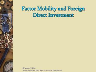 Factor Mobility and Foreign Direct Investment