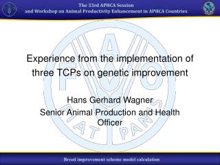 Experience from the implementation of three TCPs on genetic improvement