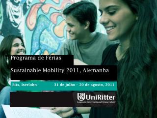 Programa de Férias Sustainable Mobility 2011, Alemanha